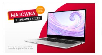 Majówka na huawei.pl – promocje w internetowym sklepie marki
